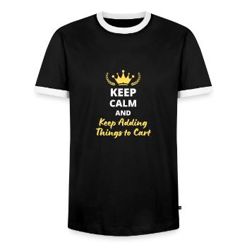 Keep Calm and Keep Adding Things to Cart - Men's Ringer Shirt - black/white - Front - AI Model Female 172 light (172cm) & AI Model Male 178 light (178cm)