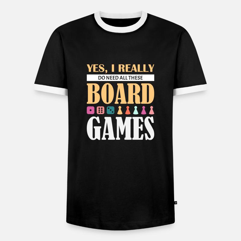 YES I REALLY DO NEED ALL THESE BOARD GAMES - Men's Ringer Shirt - black/white