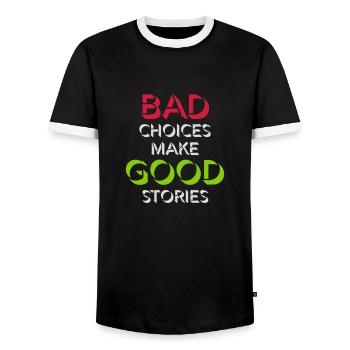 bad decisions great stories - Men's Ringer Shirt - black/white - Front - AI Model Female 172 light (172cm) & AI Model Male 178 light (178cm)