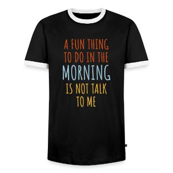 not talk to me - Men's Ringer Shirt - black/white - Front - AI Model Female 172 light (172cm) & AI Model Male 178 light (178cm)