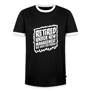 Retired Under New Management See Wife For Details - Men's Ringer Shirt - black/white - Front - AI Model Female 172 light (172cm) & AI Model Male 178 light (178cm)