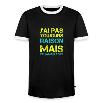 J'ai pas toujours raison mais j'ai jamais tort - T-shirt contrasté Homme - noir/blanc - Devant - AI Model Female 172 light (172cm) & AI Model Male 178 light (178cm)