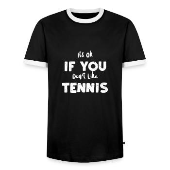 Its Ok If You Don't Like Tennis - Men's Ringer Shirt - black/white - Front - AI Model Female 172 light (172cm) & AI Model Male 178 light (178cm)