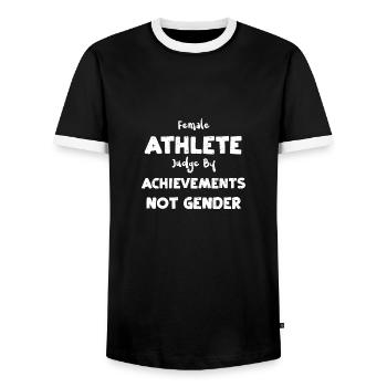 Female Athlete Judge By Achievem... - Men's Ringer Shirt - black/white - Front - AI Model Female 172 light (172cm) & AI Model Male 178 light (178cm)