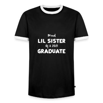 Proud Lil Sister Of A 2021 Graduate - Men's Ringer Shirt - black/white - Front - AI Model Female 172 light (172cm) & AI Model Male 178 light (178cm)