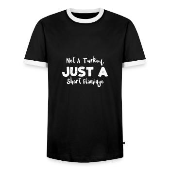 Not A Turkey, Just A Short Flamingo - Männer Kontrast-T-Shirt - Schwarz/Weiß - Vorne - AI Model Female 172 light (172cm) & AI Model Male 178 light (178cm)