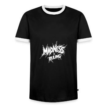 Madness rules the world Motivation Hope - Men's Ringer Shirt - black/white - Front - AI Model Female 172 light (172cm) & AI Model Male 178 light (178cm)