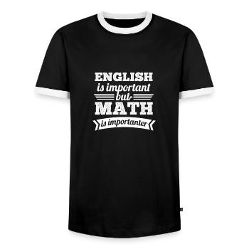English is important but Math is importanter - Men's Ringer Shirt - black/white - Front - AI Model Female 172 light (172cm) & AI Model Male 178 light (178cm)