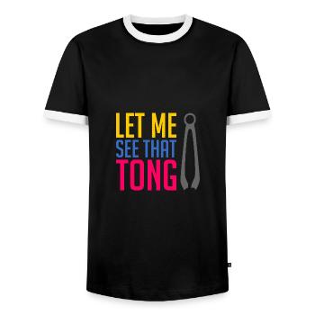 Let Me See That Tong - Men's Ringer Shirt - black/white - Front - AI Model Female 172 light (172cm) & AI Model Male 178 light (178cm)