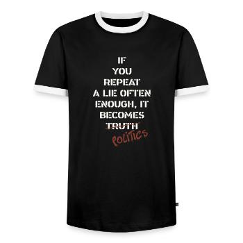 Dirty Politics Saying Truth - Men's Ringer Shirt - black/white - Front - AI Model Female 172 light (172cm) & AI Model Male 178 light (178cm)