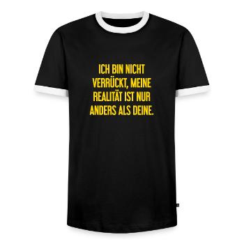 I'm not crazy – my reality is different - Men's Ringer Shirt - black/white - Front - AI Model Female 172 light (172cm) & AI Model Male 178 light (178cm)