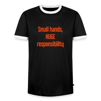 Small Hands, Huge Responsibility Parent Saying - Men's Ringer Shirt - black/white - Front - AI Model Female 172 light (172cm) & AI Model Male 178 light (178cm)