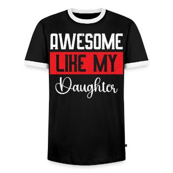 Toll wie meine Tochter Lustiger Vatertag - Männer Kontrast-T-Shirt - Schwarz/Weiß - Vorne - AI Model Female 172 light (172cm) & AI Model Male 178 light (178cm)