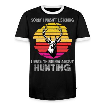Sorry I Wasn't Listening I Was Thinking About Hunt - Men's Ringer Shirt - black/white - Front - AI Model Female 172 light (172cm) & AI Model Male 178 light (178cm)