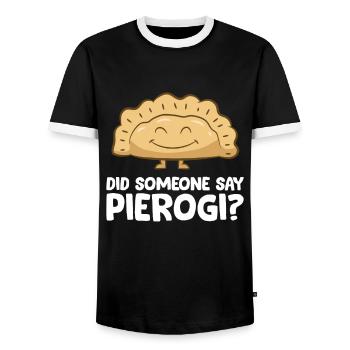 Funny Pierogi Lover Did Someone Say Pierogi - Men's Ringer Shirt - black/white - Front - AI Model Female 172 light (172cm) & AI Model Male 178 light (178cm)