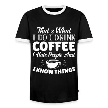 I Drink Coffee Hate People And White Things - Men's Ringer Shirt - black/white - Front - AI Model Female 172 light (172cm) & AI Model Male 178 light (178cm)