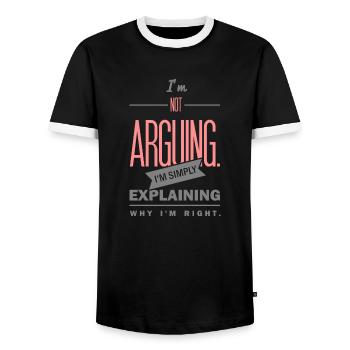 Spruch: I´m not arguing - T-shirt contrasté Homme - noir/blanc - Devant - AI Model Female 172 light (172cm) & AI Model Male 178 light (178cm)