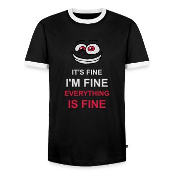 everything is fine quote - Men's Ringer Shirt - black/white - Front - AI Model Female 172 light (172cm) & AI Model Male 178 light (178cm)