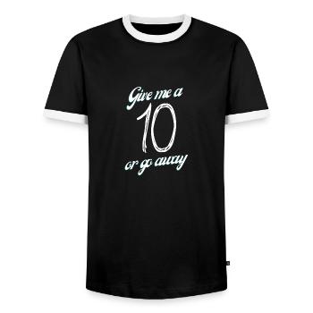 Give me a 10 or go away - Men's Ringer Shirt - black/white - Front - AI Model Female 172 light (172cm) & AI Model Male 178 light (178cm)