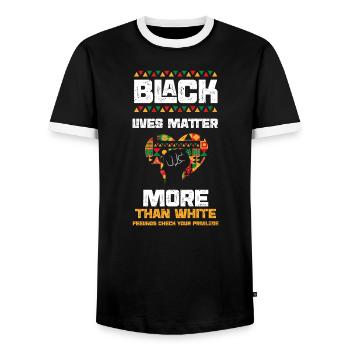 Black Lives Matter More Than Whi... - Men's Ringer Shirt - black/white - Front - AI Model Female 172 light (172cm) & AI Model Male 178 light (178cm)