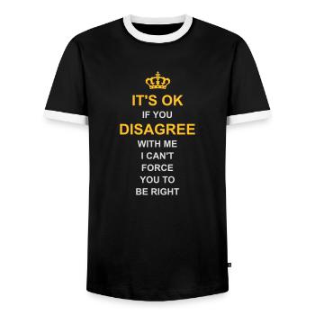 you disagree with me - Men's Ringer Shirt - black/white - Front - AI Model Female 172 light (172cm) & AI Model Male 178 light (178cm)