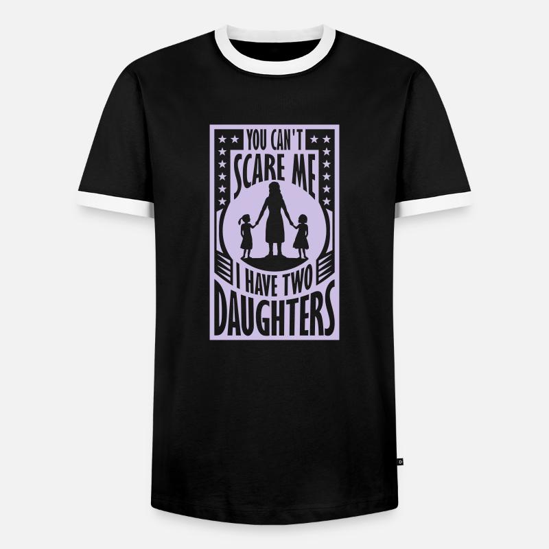 I have two daughters - Men's Ringer Shirt - black/white