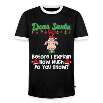 Dear Santa Before I Explain How Much Do You Know - Men's Ringer Shirt - black/white - Front - AI Model Female 172 light (172cm) & AI Model Male 178 light (178cm)
