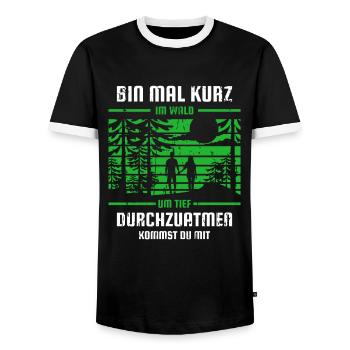Bin Mal Kurz Im Wald Förster Spruch - Männer Kontrast-T-Shirt - Schwarz/Weiß - Vorne - AI Model Female 172 light (172cm) & AI Model Male 178 light (178cm)