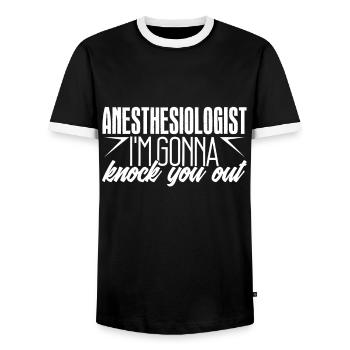 Anesthesiologist Anesthesiologist Knock You Out - Men's Ringer Shirt - black/white - Front - AI Model Female 172 light (172cm) & AI Model Male 178 light (178cm)
