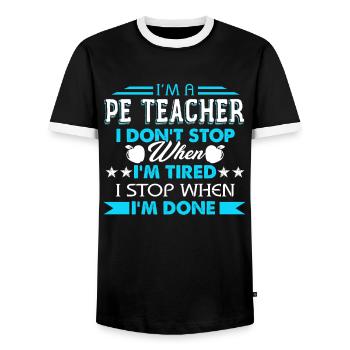 I'm A PE Teacher - Men's Ringer Shirt - black/white - Front - AI Model Female 172 light (172cm) & AI Model Male 178 light (178cm)