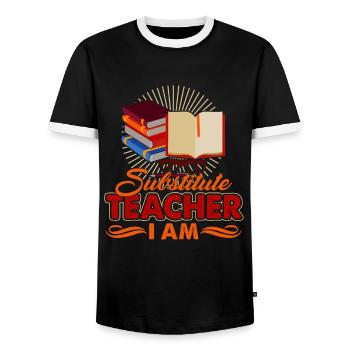 Substitute Teacher Here I Am - Men's Ringer Shirt - black/white - Front - AI Model Female 172 light (172cm) & AI Model Male 178 light (178cm)