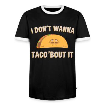I Don't Wanna Tacos About It - Men's Ringer Shirt - black/white - Front - AI Model Female 172 light (172cm) & AI Model Male 178 light (178cm)