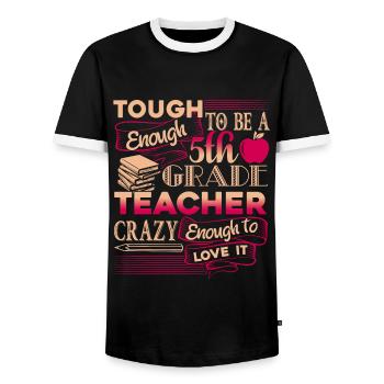 5th Grade Teacher Proud 5th Grade Teacher - Men's Ringer Shirt - black/white - Front - AI Model Female 172 light (172cm) & AI Model Male 178 light (178cm)