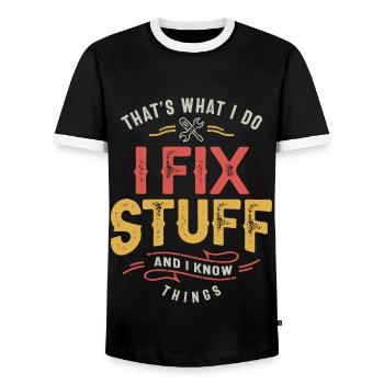 That's What I Do I Fix Stuff And I Know Things - Men's Ringer Shirt - black/white - Front - AI Model Female 172 light (172cm) & AI Model Male 178 light (178cm)