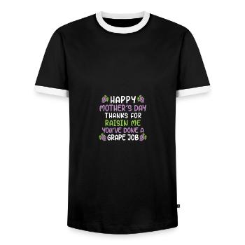 Happy Mothers Day Thx For Raisin Me You've Done A - Männer Kontrast-T-Shirt - Schwarz/Weiß - Vorne - AI Model Female 172 light (172cm) & AI Model Male 178 light (178cm)