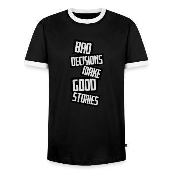 bad decisions great stories - Men's Ringer Shirt - black/white - Front - AI Model Female 172 light (172cm) & AI Model Male 178 light (178cm)