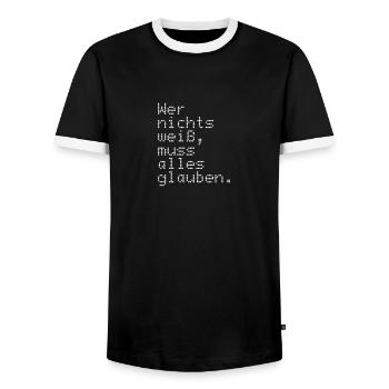 Celui qui ne sait rien, tout doit croire - T-shirt contrasté Homme - noir/blanc - Devant - AI Model Female 172 light (172cm) & AI Model Male 178 light (178cm)