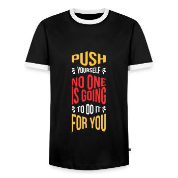Push Yourself No One is Going to do it for You - Men's Ringer Shirt - black/white - Front - AI Model Female 172 light (172cm) & AI Model Male 178 light (178cm)