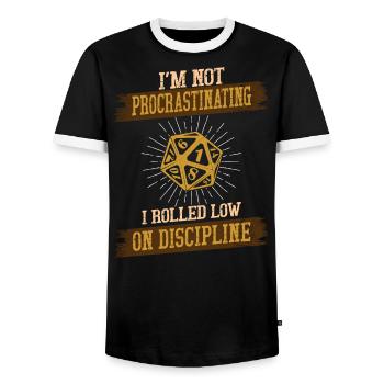 I'm not procrastinating I Rolled Low on Discipline - Men's Ringer Shirt - black/white - Front - AI Model Female 172 light (172cm) & AI Model Male 178 light (178cm)