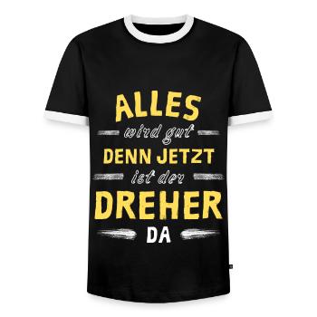 Alles wird gut denn jetzt ist der Dreher da - Männer Kontrast-T-Shirt - Schwarz/Weiß - Vorne - AI Model Female 172 light (172cm) & AI Model Male 178 light (178cm)