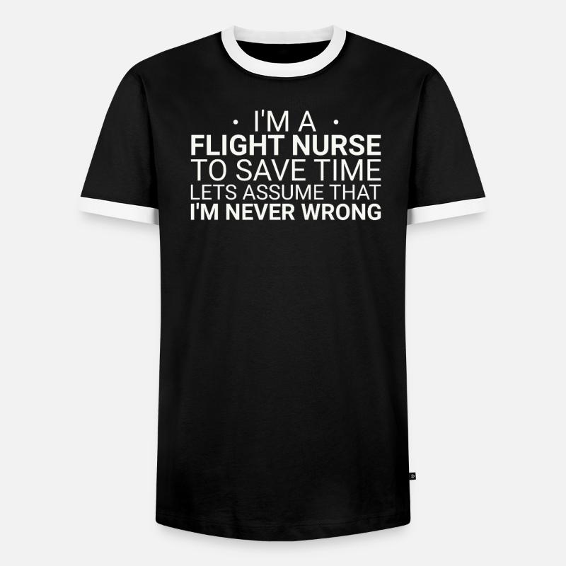 Flight Nurse Never Wrong Luftrettung - Männer Kontrast-T-Shirt - Schwarz/Weiß