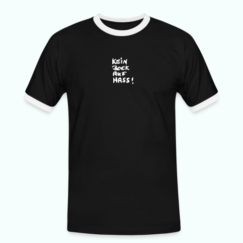 kein bock auf hass - Männer Kontrast-T-Shirt