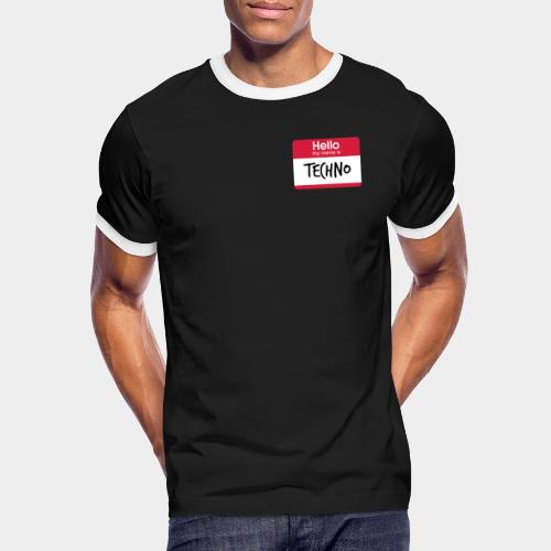 Hello, my name is TECHNO - Männer Kontrast-T-Shirt