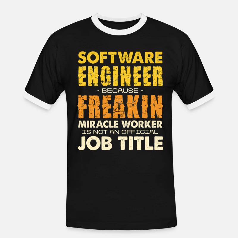 Software Engineer Freakin Miracle Worker - Men's Ringer Shirt - black/white