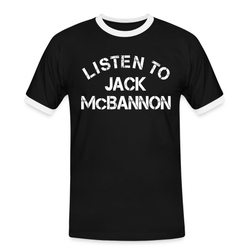 Listen To Jack McBannon (White Print) - Men's Ringer Shirt