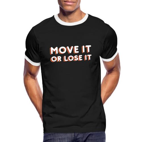 Muévete o piérdelo - Camiseta contraste hombre
