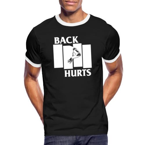 BACK HURTS white - Men's Ringer Shirt