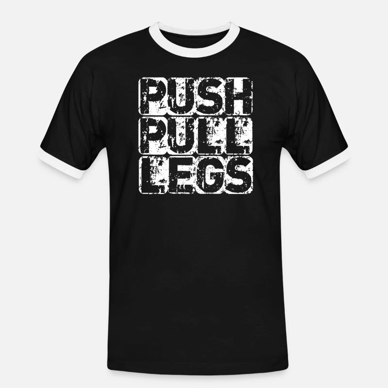 PUSH PULL LEGS - Männer Kontrast-T-Shirt - Schwarz/Weiß