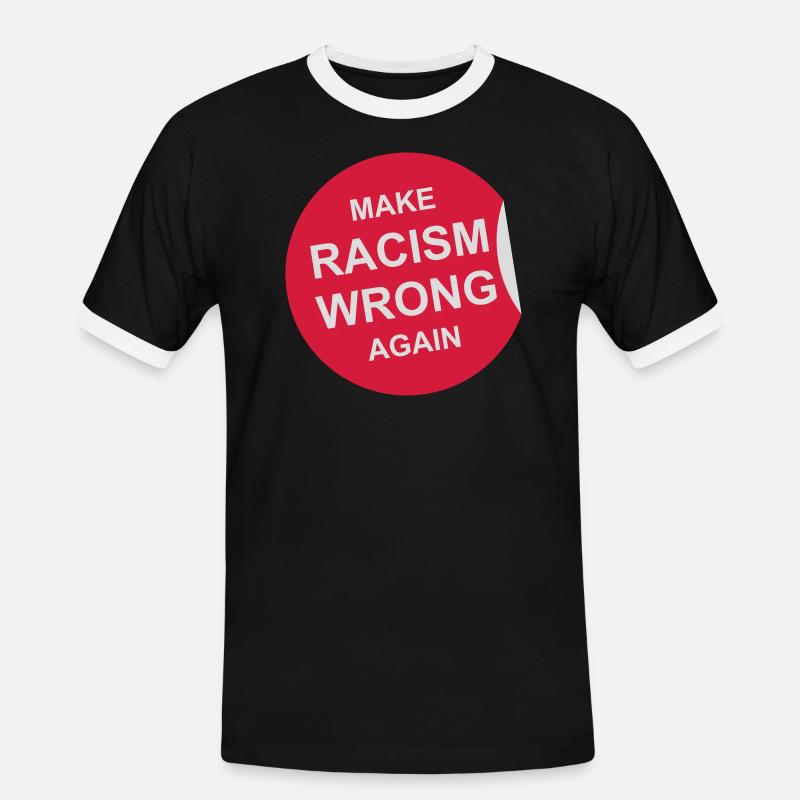 make racism wrong again - Männer Kontrast-T-Shirt - Schwarz/Weiß