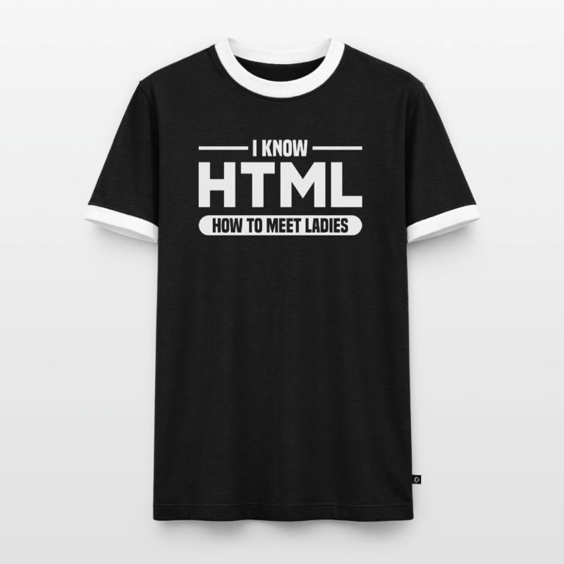 HTML Humor Code Programmer Saying Men's Ringer Shirt